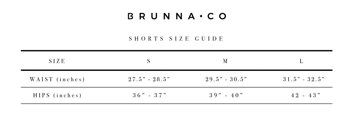 Brunna Co shorts size guide with waist and hip measurements