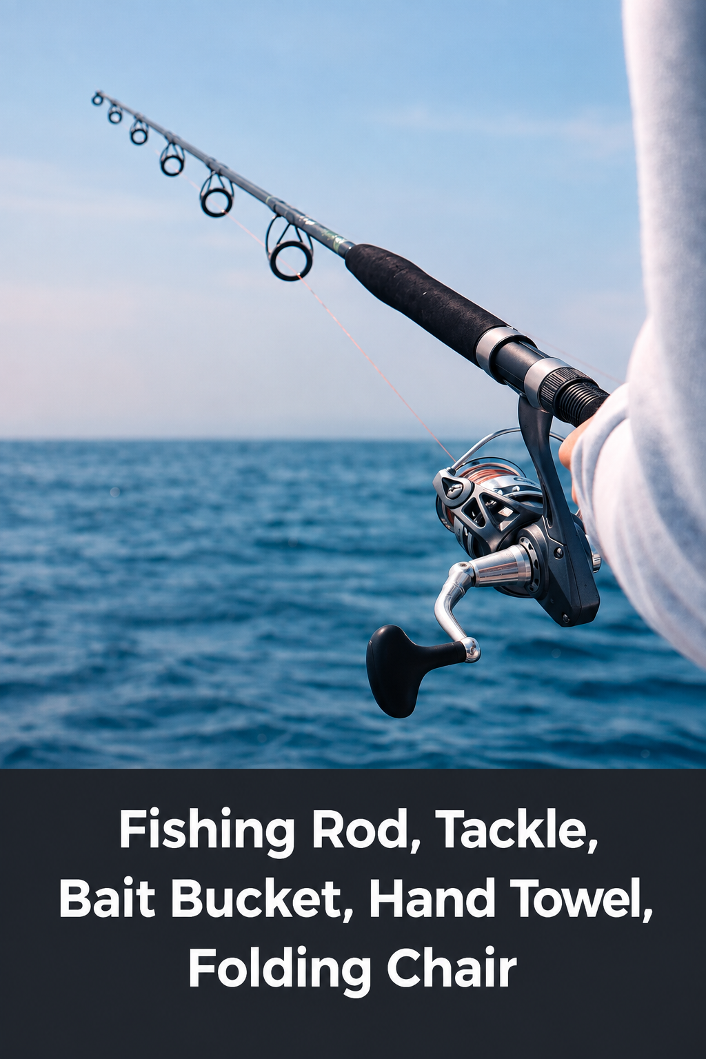 All-inclusive fishing rental photo listing fishing rod, tackle, bait bucket, hand towel, and folding chair